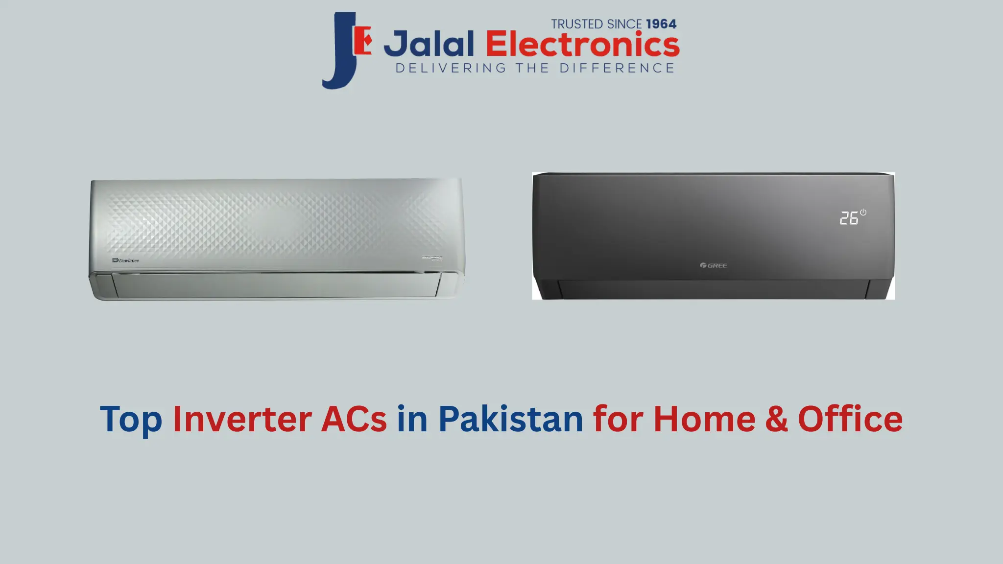Top inverter ACs in Pakistan for home and office